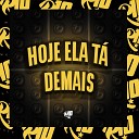 MC PRETAO DO SAVOY DJ TRAKA - Hoje Ela Ta Demais