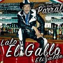 Lalo El Gallo Elizalde - Torito Prieto Manchado