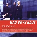 03 BAD BOYS BLUE feat ERIC SI - COME BACK STAY