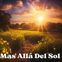 Aldus Julio Miguel Grupo Nueva Vida - Mas Alla del Sol Cover