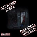 Cold Blooded Murder - Dictator