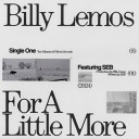 Billy Lemos SEB - For A Little More