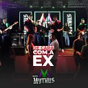 Banda Mythus - De Cara Com a Ex