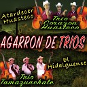 Tr o Tamazunchale - Atardecer Huasteco