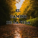 Julio Miguel Los Incate os - El Camino de la Vida En Vivo