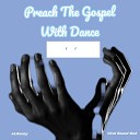 eLikenzy feat Viral Sound God - Preach The Gospel With Dance II feat Viral Sound…