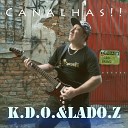 K D O LADO Z - Canalhas