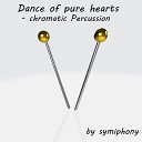 symiphony - Dance of Pure Hearts Chromatic Percussion