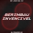 DJ Prates 011 - Berimbau Invencivel