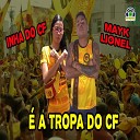 Mayk Lionel feat Inha do CF - a Tropa do Cf