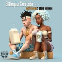 Gary Loyal feat Erika Sofokee - El Blanquito Saca Leche
