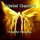 Kristal Gandhi - Angelic Healing