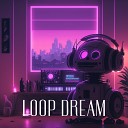 My Secret Time - Loop Dream
