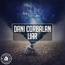 Dani Corbalan - Liar Extended Mix