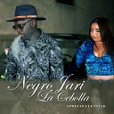 Negro Jari La Cebolla - Aprecio y Lealtad