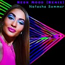 Natasha Sommer - Neon Mood Remix