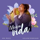Adai Music Gislaine Rodrigues - Me Deu Vida
