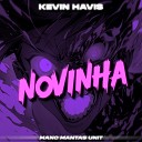 Kevin Havis - Novinha