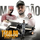 MC Tavinho JP feat Mano DJ - Toma do Malvad o