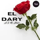 El Dary - A Ti Mi Amor
