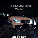 TBT prod feat Kevin Havis - Malib
