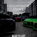 Passion Marta - Escape