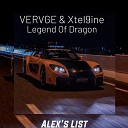 VERVGE feat Xtel9ine - Legend Of Dragon