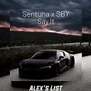 Sentuna feat Sby - Say It