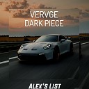 VERVGE - Dark Piece