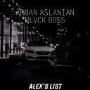 Arman Aslanian - BLVCK BOSS
