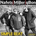 Nafets Ren Miller qBon - Simple Beat Short Version