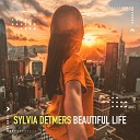 Sylvia Detmers - Beautiful Life Deep Touch Edit