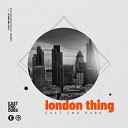 East End Dubs - London Thing