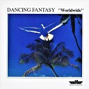 Dancing Fantasy - Hang Loose