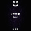 Unlodge - Spark Original Mix