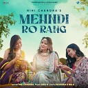 Rini Chandra - Mehndi Ro Rang