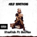 WiseKido feat WolfMan - HOLD SOMETHING feat WolfMan