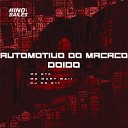 Mc GTA Mc Mary Maii DJ RC 011 - Automotivo do Macaco Doido