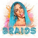 Katya Kudos - Braids