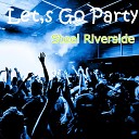 Steel Riverside - Let s Go Party