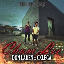 don Laden Cxlega - Chum Lee