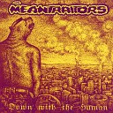 The Meantraitors - No Woman Means No Pain