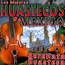 Serenata Huasteca - La Rosa