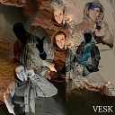 VESK - Не твой уровень