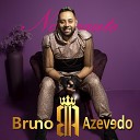 Bruno Azevedo - Bla Bla Bla