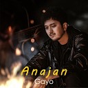 Gayo - Anajan