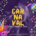 DJ JOTAGE DJ LB SILVESTRE Mc Fg - Carnaval Com a Tropa do Thor
