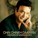 Hasan Shamayizadeh - Chin Chin E Daman