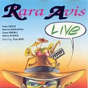 Rara Avis - Senza Delay
