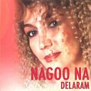 Delaram - Nagoo Na